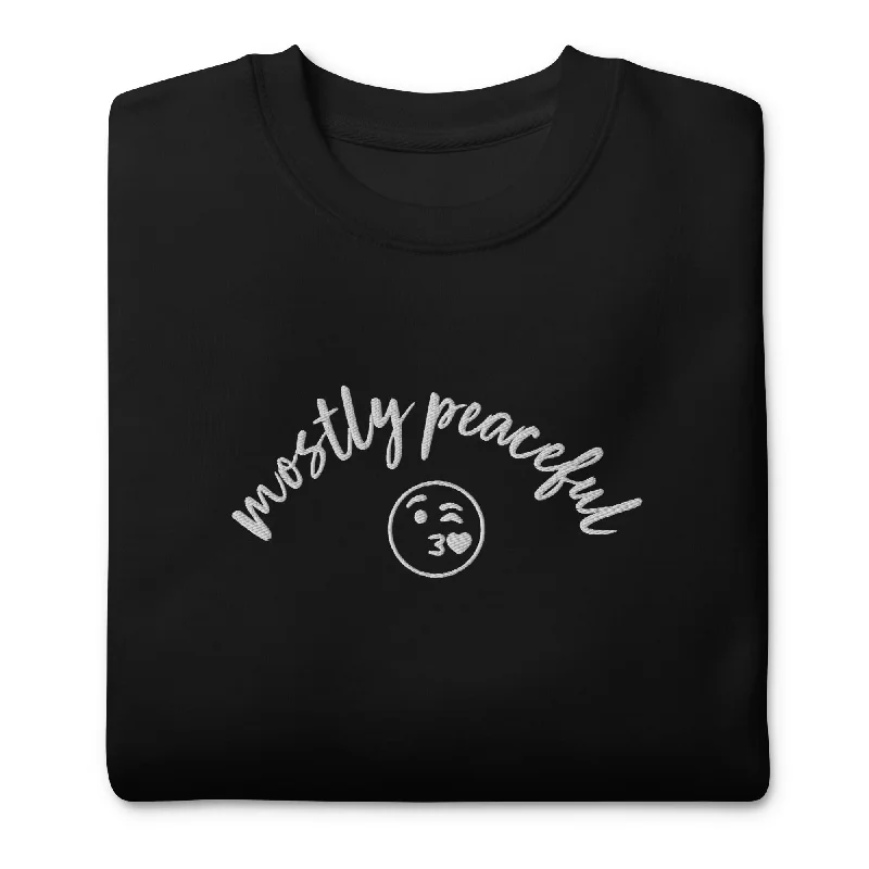 Mostly Peaceful Embroidered Crewneck Sweatshirt Hoodie with Cuffed Sleeves Snug Secure