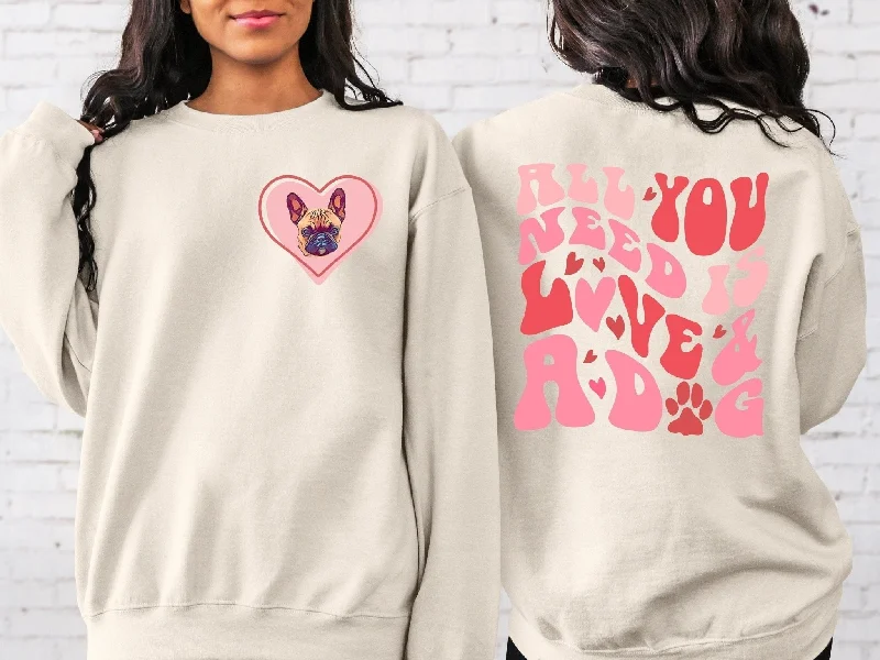 Dog Valentine Sweatshirt Custom Dog Photo Shirt, All You Need Is Love And A Dog Hoodie with Embroidery Detailed Premium