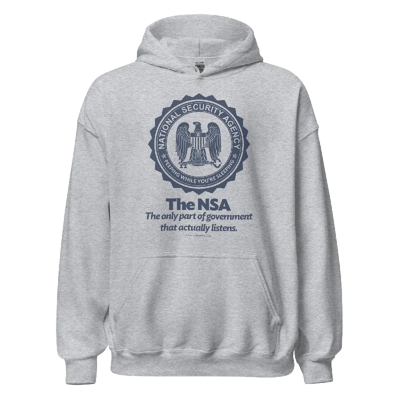 NSA The Only Part of Government That Actually Listens Hooded Sweatshirt Hoodie with Contrast Stitching Detailed Premium