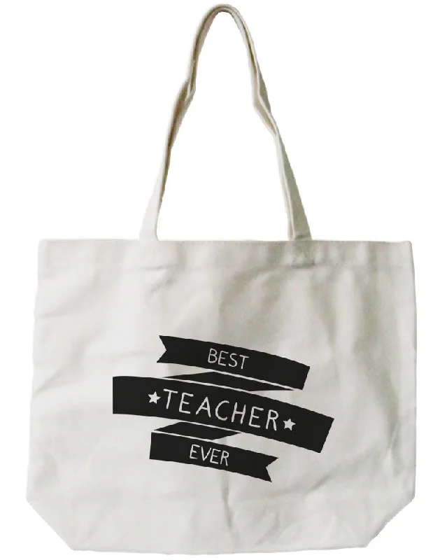 Women's Canvas Bag- Natural Canvas Tote Bag by - ""Best Teacher Ever""